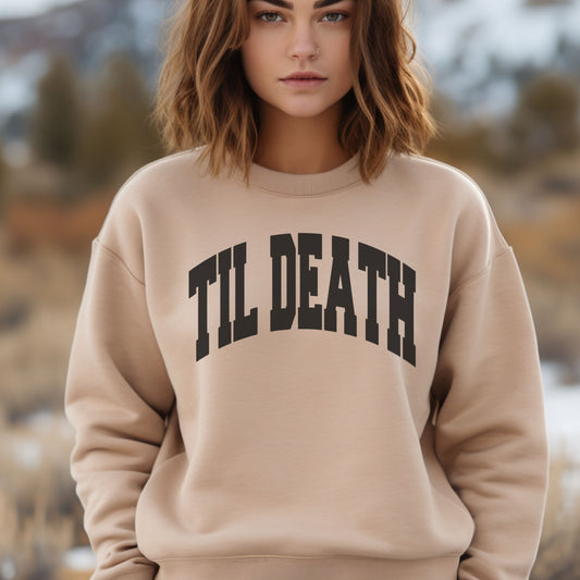 Til Death Bride Crewneck Customizable Bridal Sweatshirt Personalize it with your new Last name on the back.